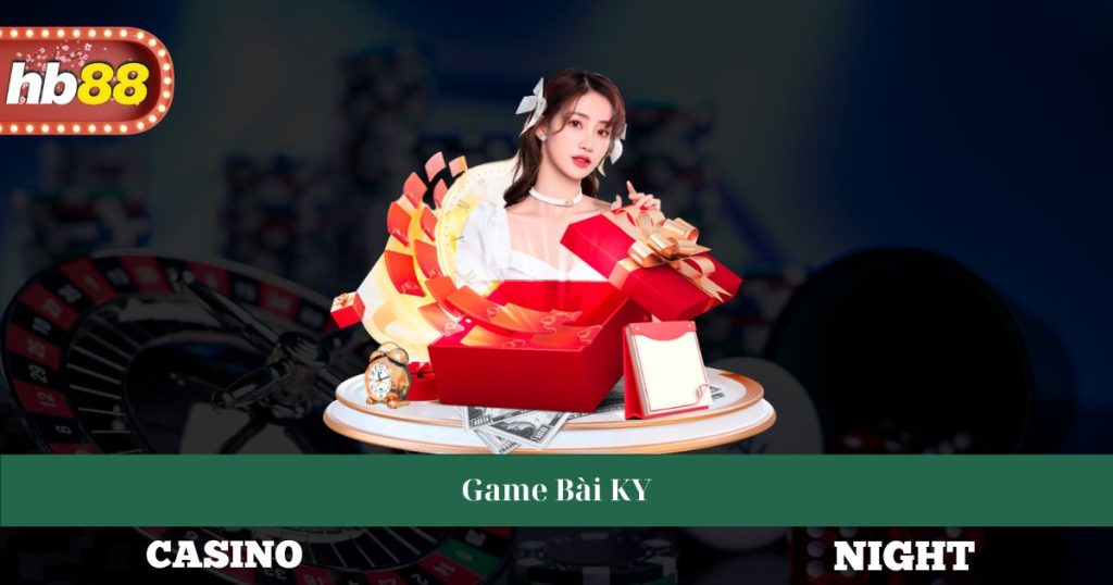 Khám Phá Game Bài KY - Từ Chiến Thuật Đến Cách Tải Game 4 Game Bài KY