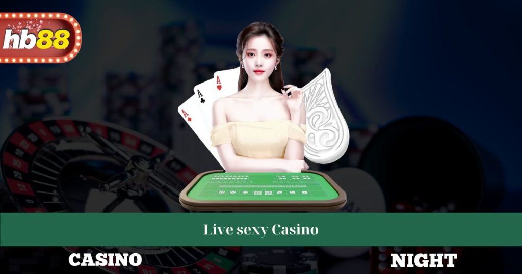 Live Sexy Casino
